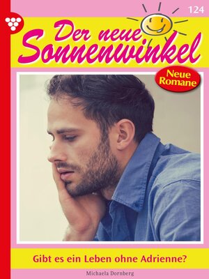 cover image of Gibt es ein Leben ohne Adrienne?